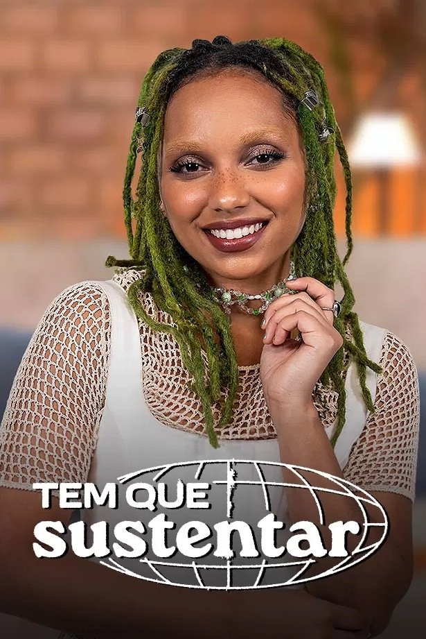Poster de Tem Que Sustentar