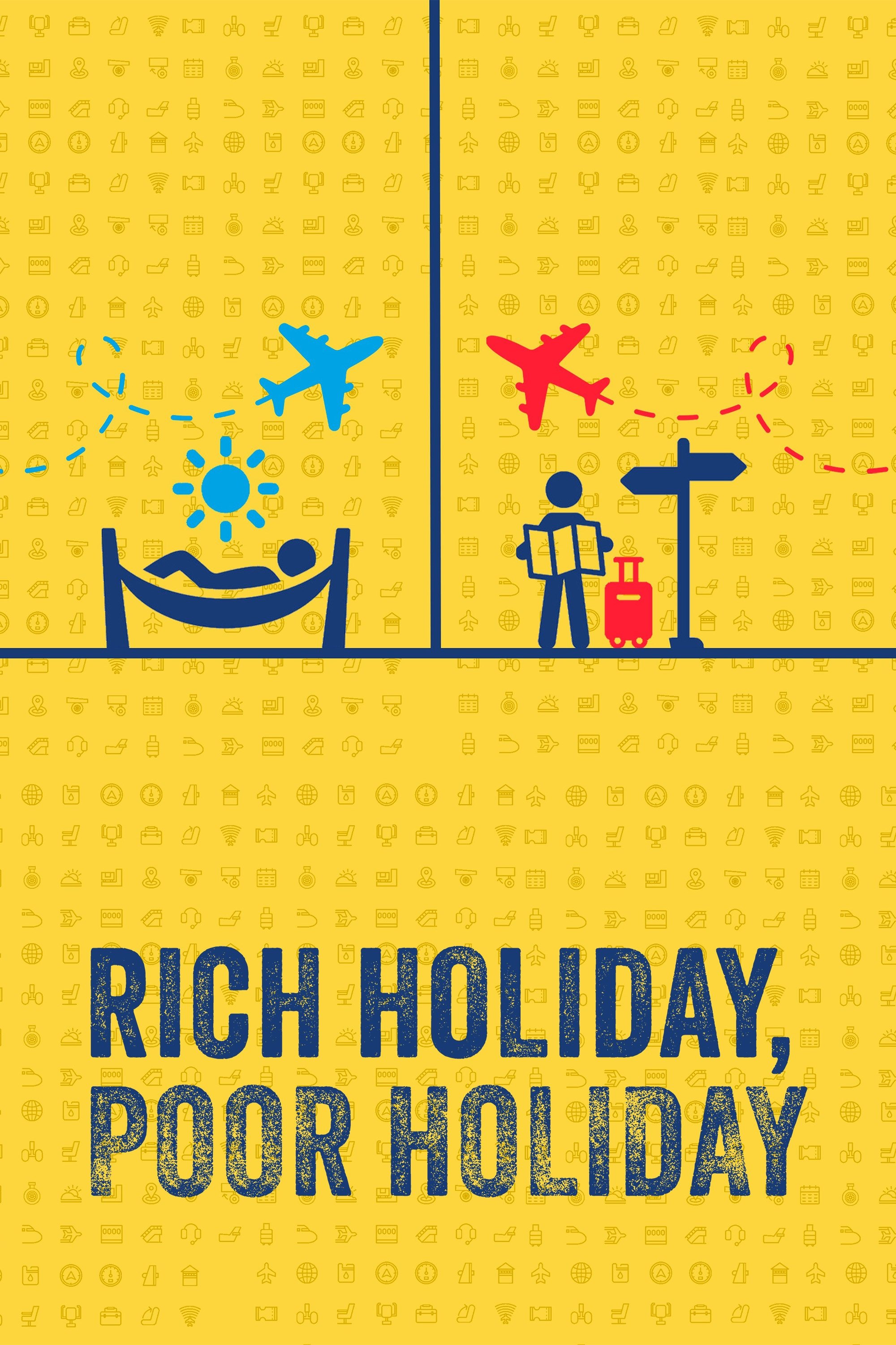 Poster de Rich Holiday, Poor Holiday
