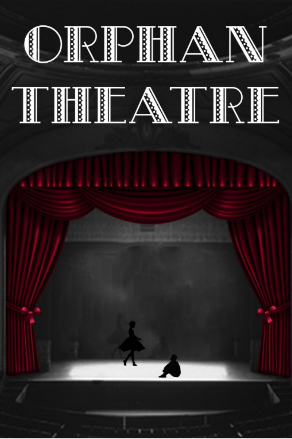 Poster de Orphan Theatre