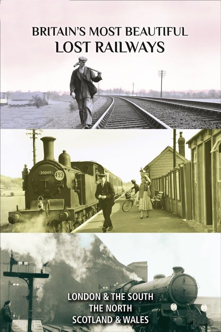 Poster de Britain's Most Beautiful Lost Railways