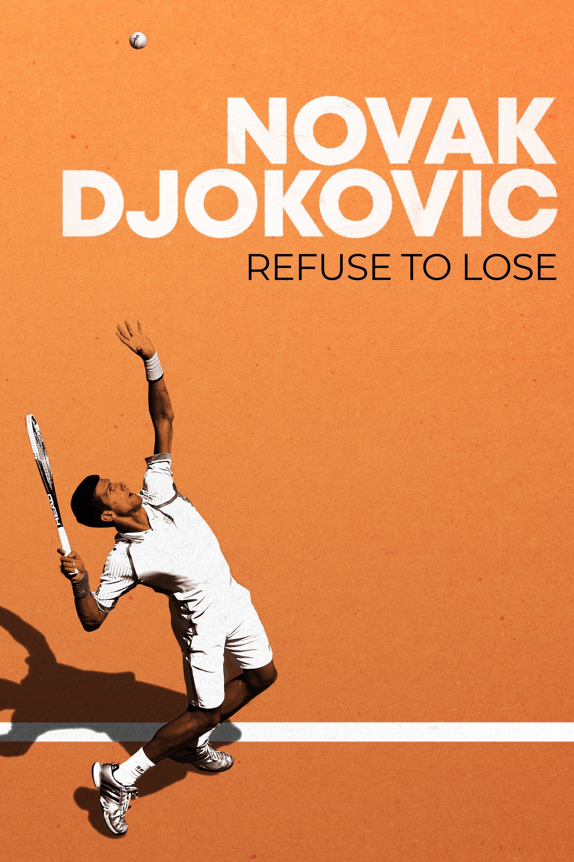 Affiche du film Novak Djokovic: Refuse to Lose