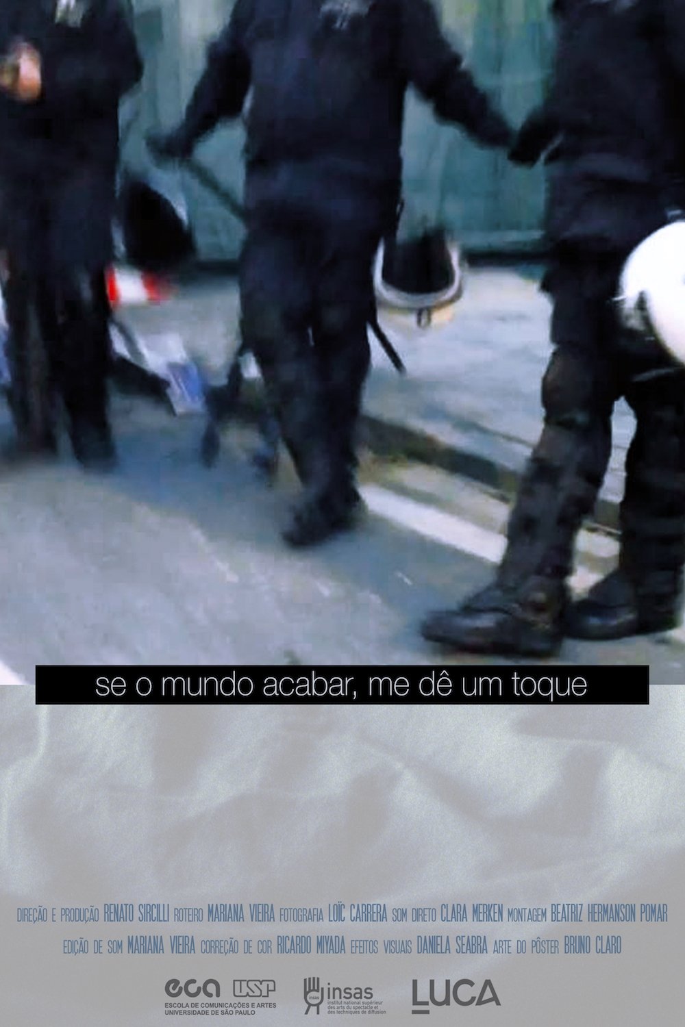 Poster de Se o Mundo Acabar, Me Dê Um Toque