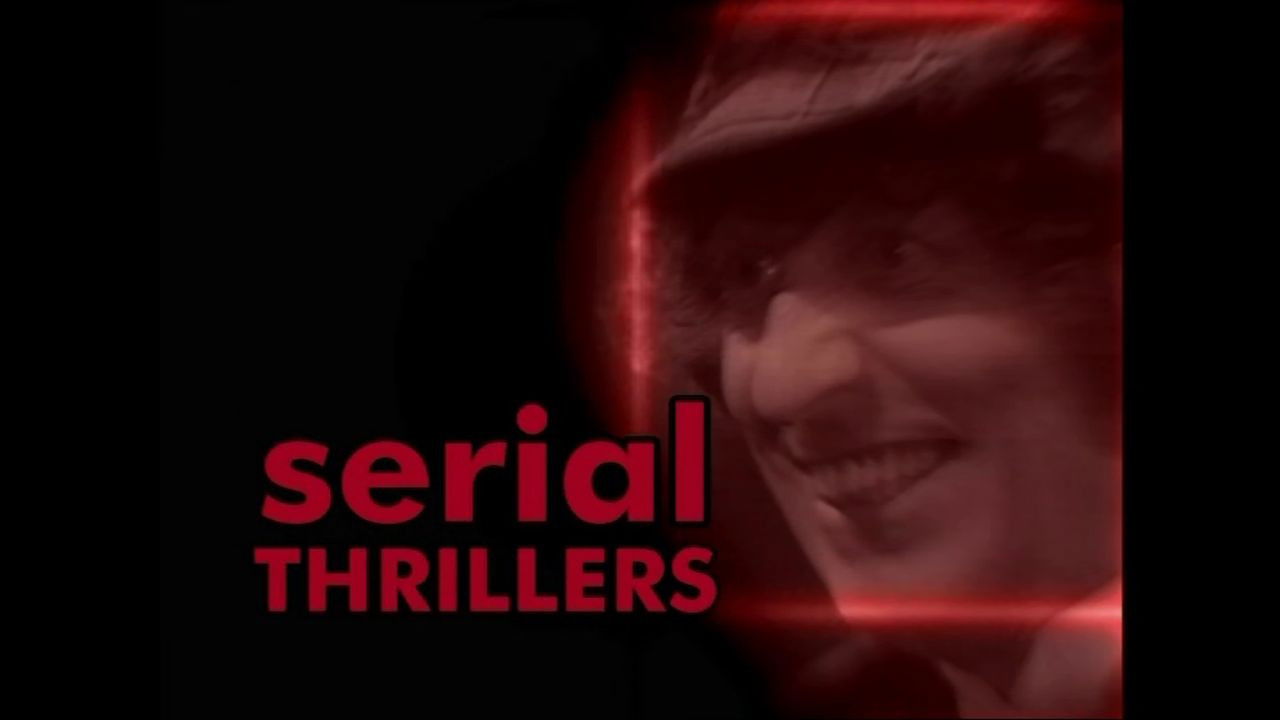 Serial Thrillers