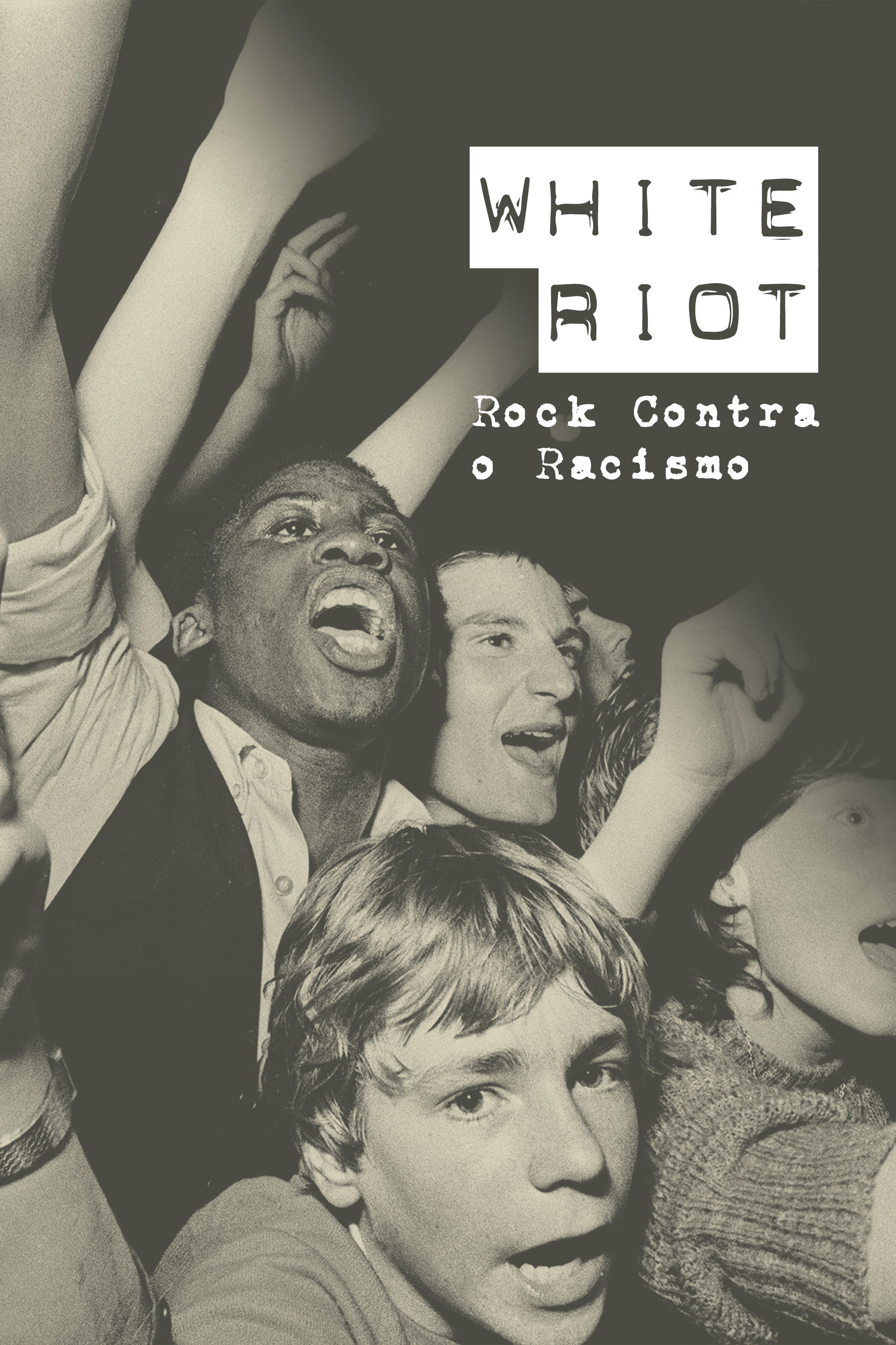 Poster de White Riot: Rock Contra o Racismo