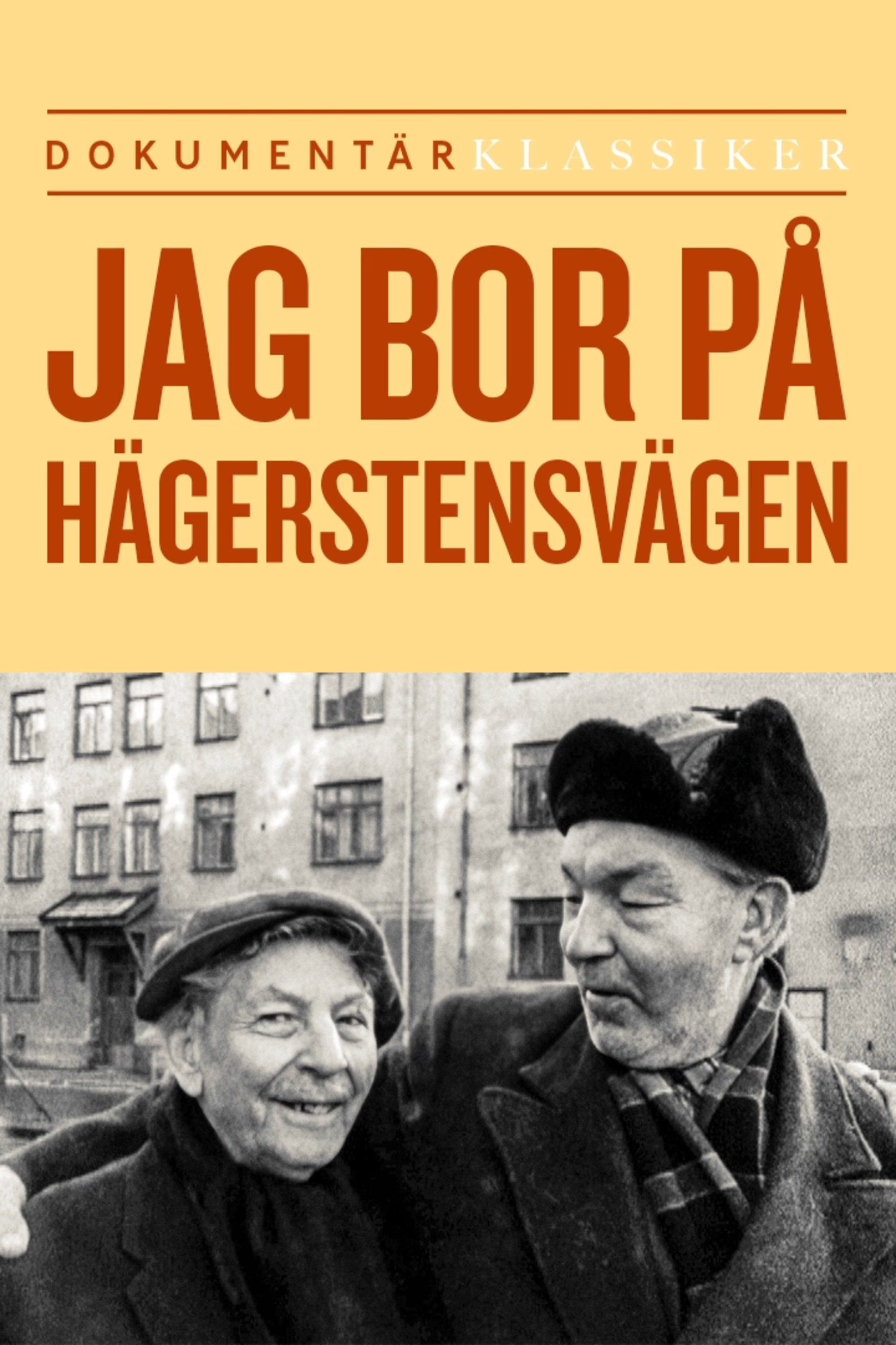 Poster de Jag bor på Hägerstensvägen och på samma sida ligger ett System