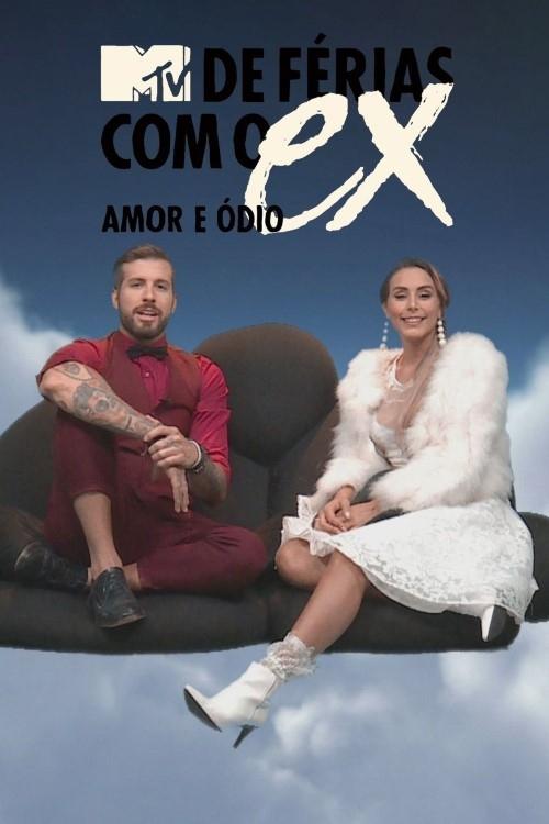 Poster de De Férias com o Ex Brasil: Amor e Ódio