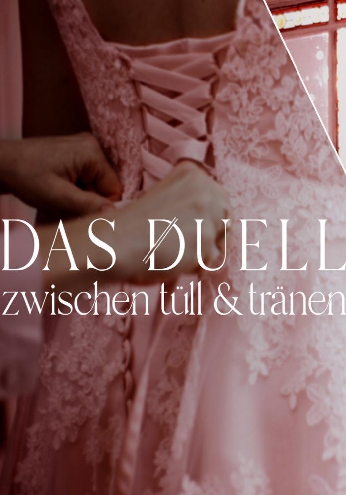 Poster de Das Duell - Zwischen Tüll und Tränen