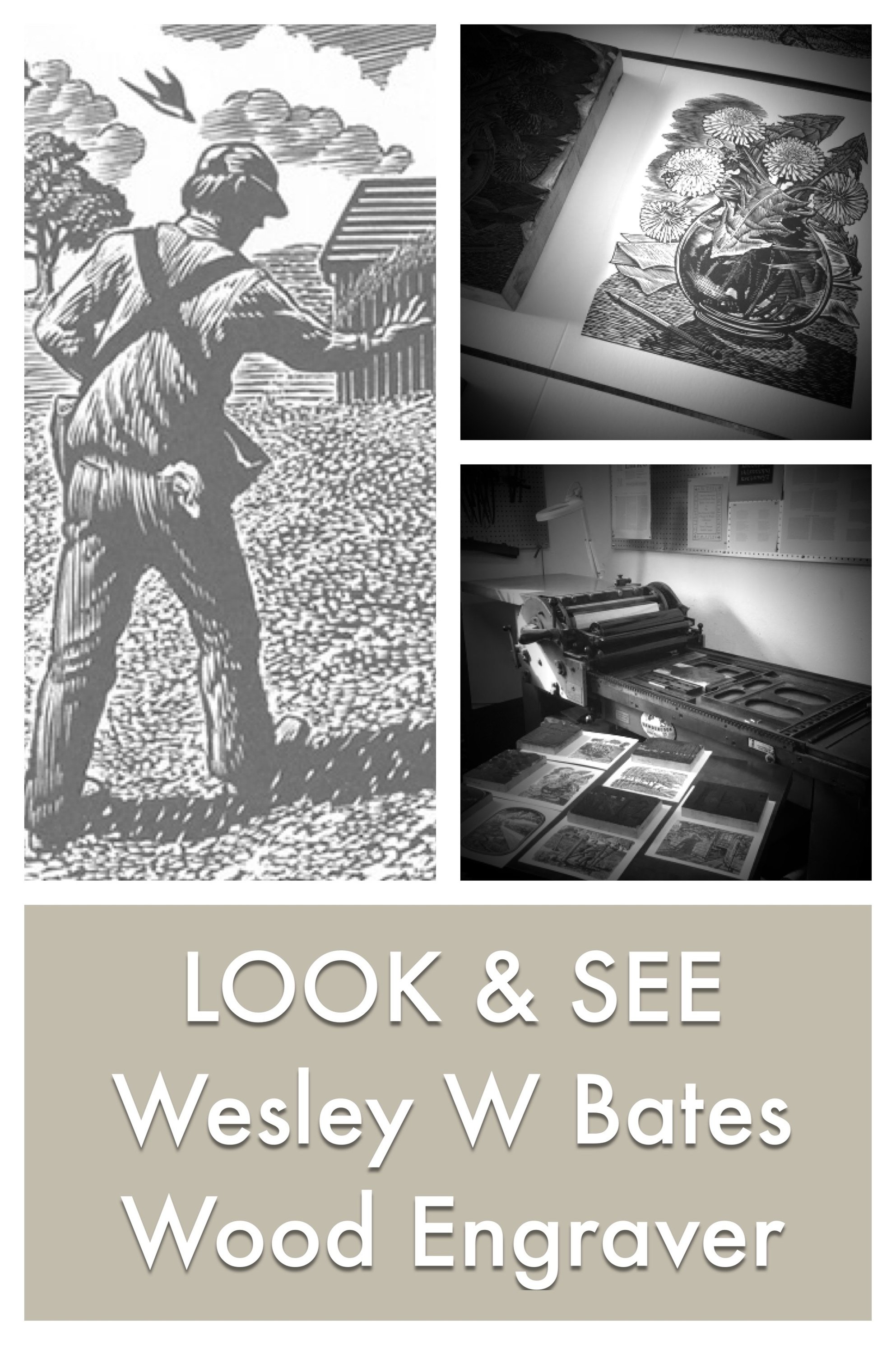 Poster de LOOK & SEE: Wesley W. Bates - Wood Engraver