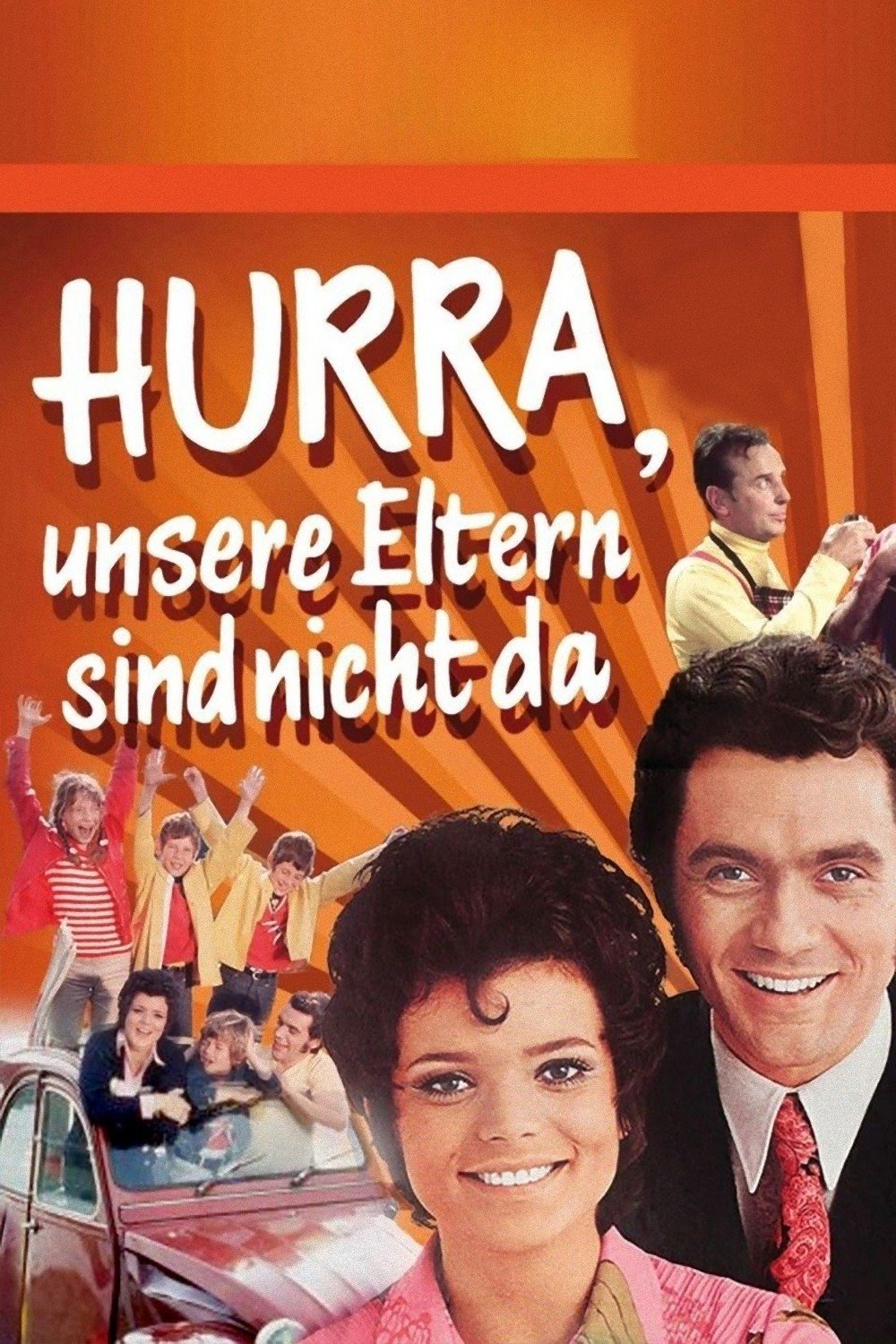 Affiche du film Hurra, unsere Eltern sind nicht da