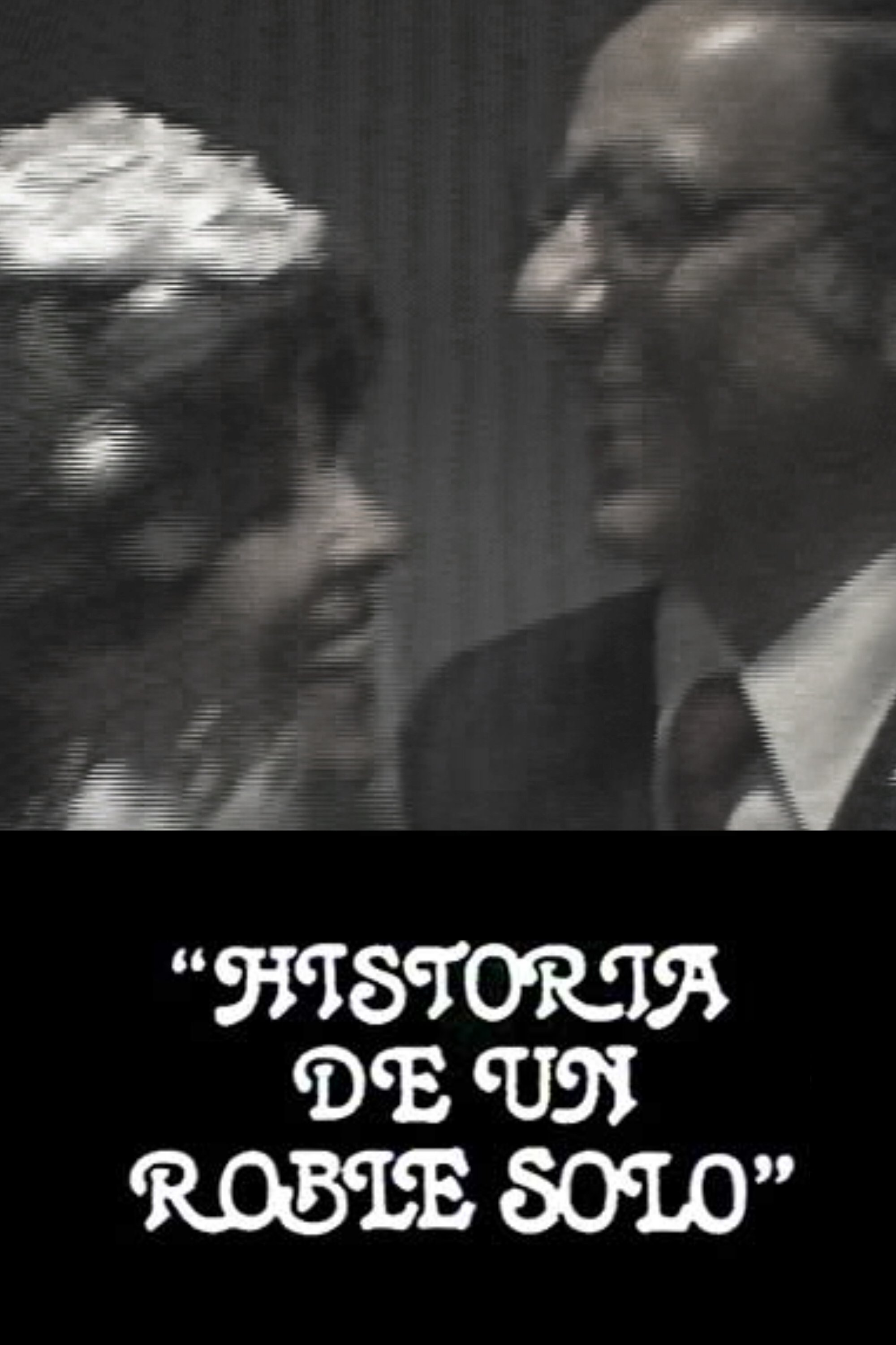 Poster de Historia de un roble solo