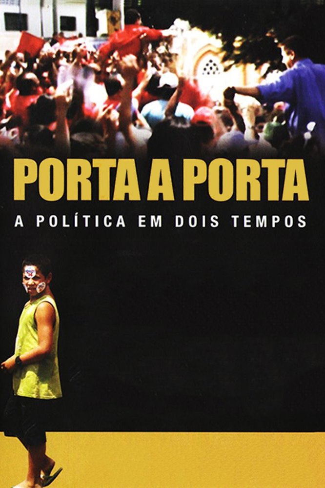 Poster de Porta a Porta – A Política em Dois Tempos