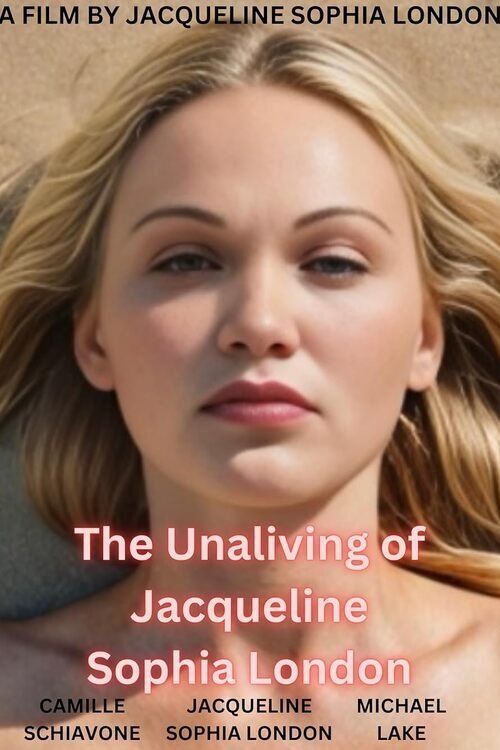 Poster de The Unaliving of Jacqueline Sophia London