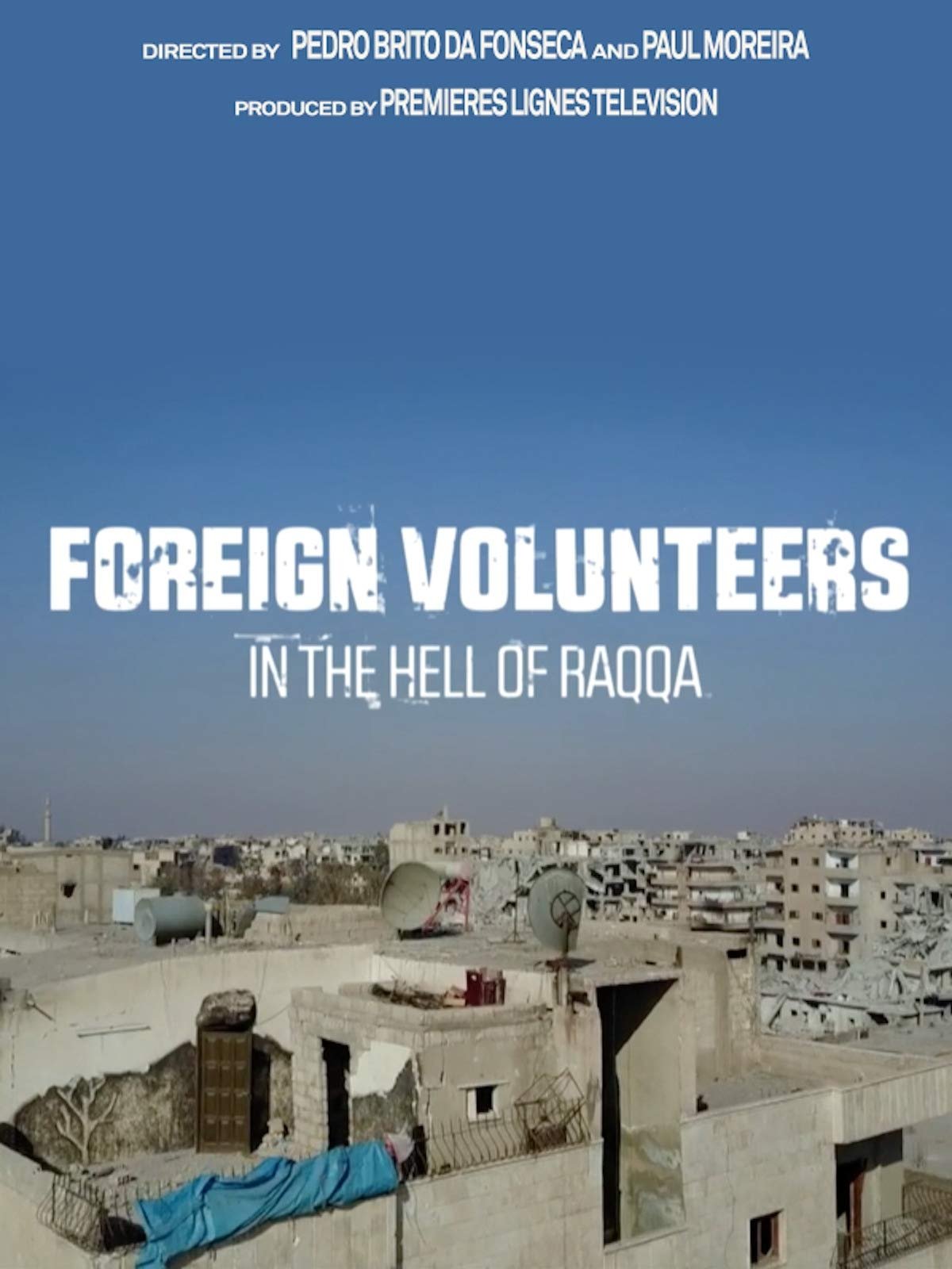 Poster de Foreign Volunteers: In the Hell of Raqqa