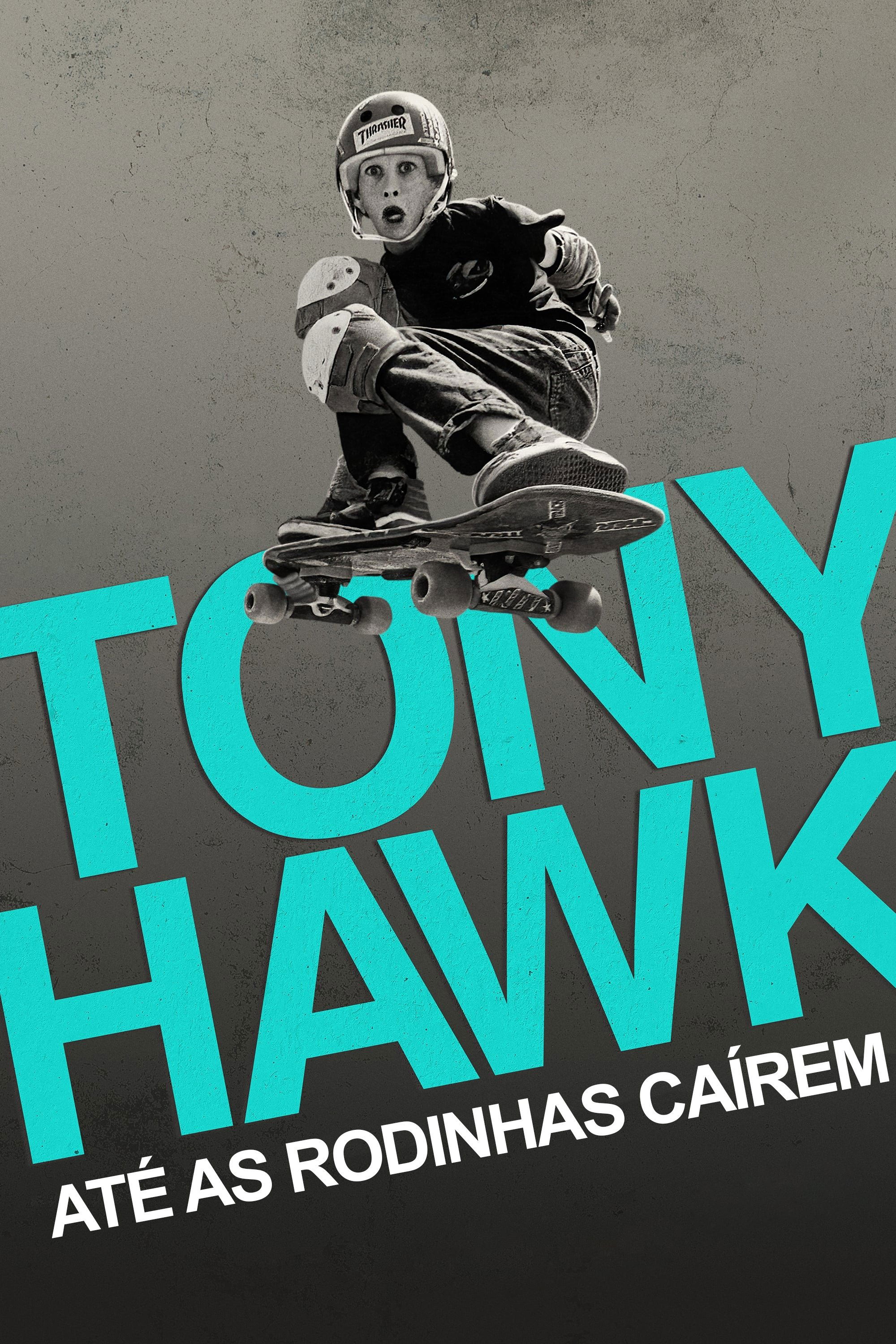 Poster de Tony Hawk: Até as Rodinhas Caírem