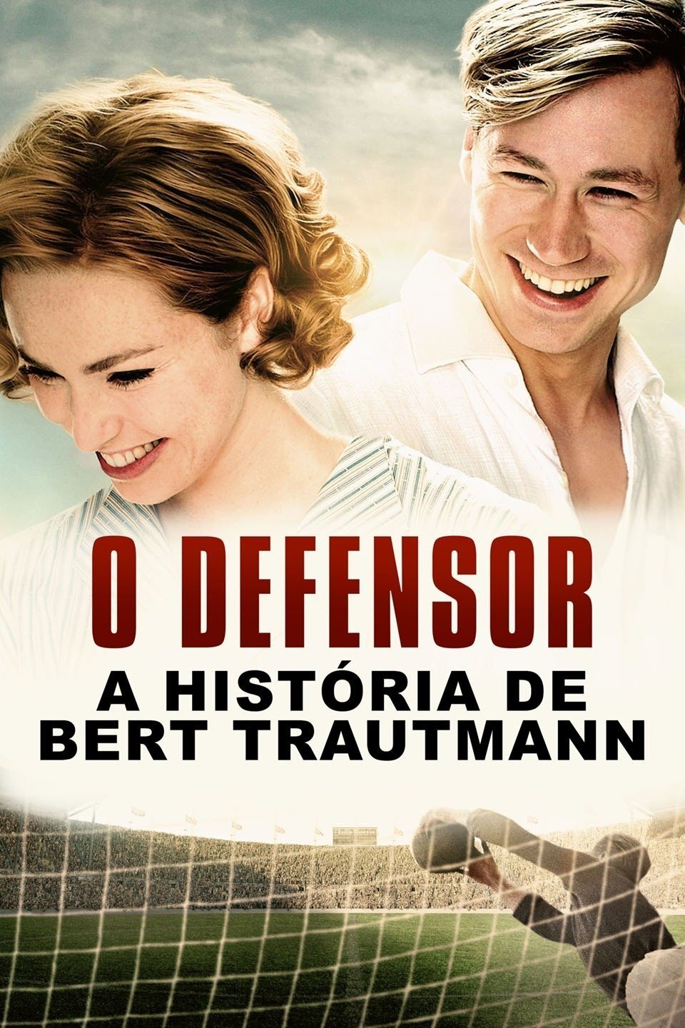 Poster de O Defensor: A História de Bert Trautmann