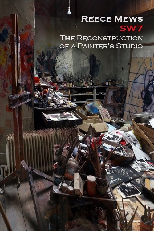 Poster de Reece Mews SW7: The Reconstruction of a Painter's Studio