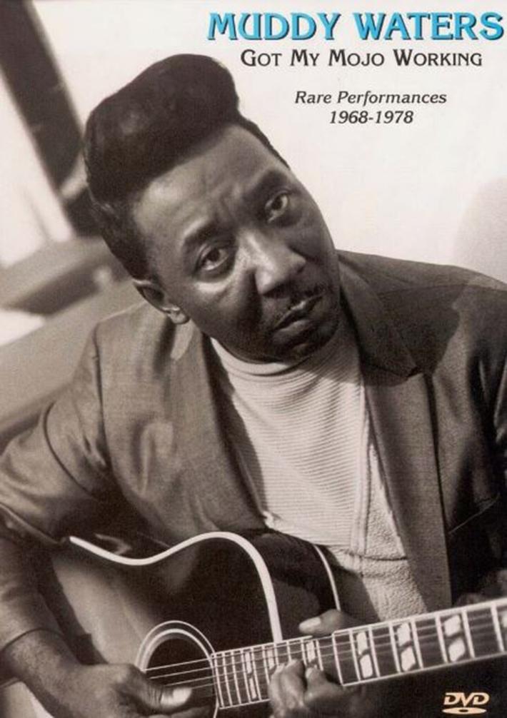 Poster de Muddy Waters - Got My Mojo Working - Rare Performances 1968-1978