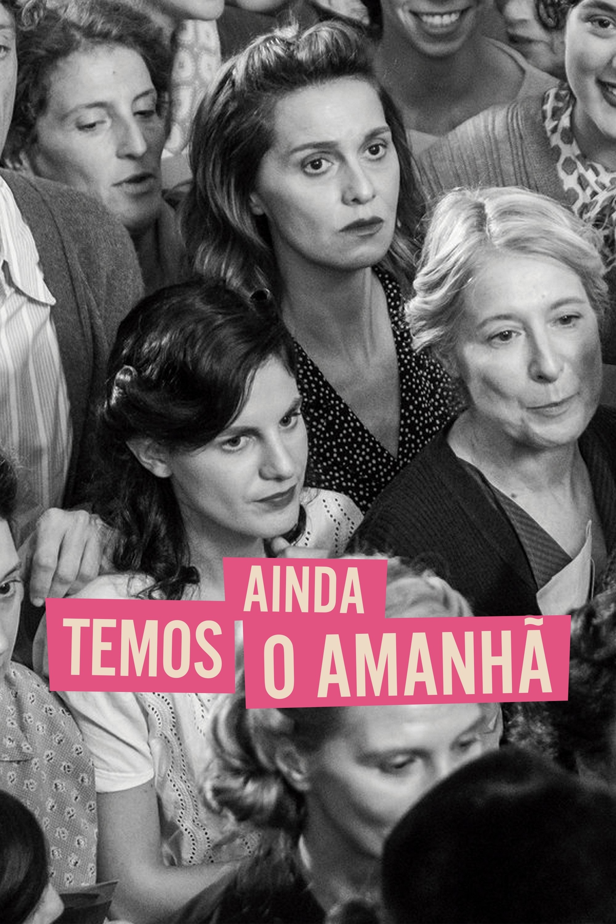 Poster de Ainda Temos o Amanhã