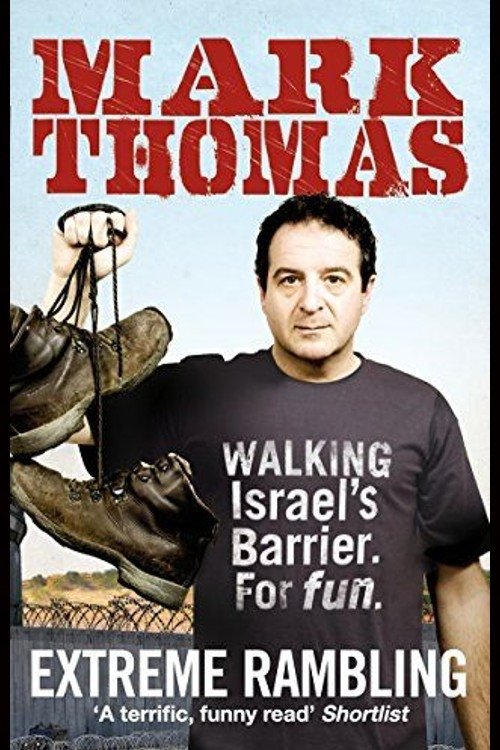 Poster de Mark Thomas: Showtime from the Frontline