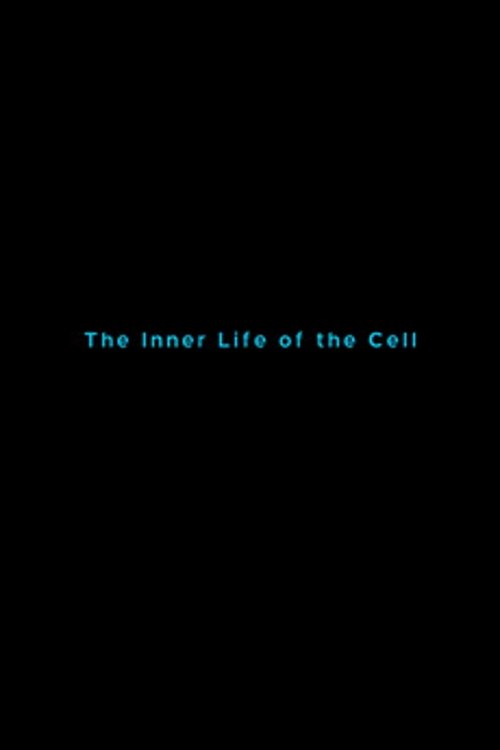 Poster de The Inner Life of the Cell