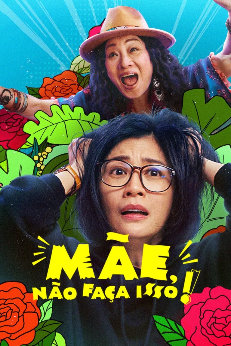 Poster de Mãe, Não Faça Isso!