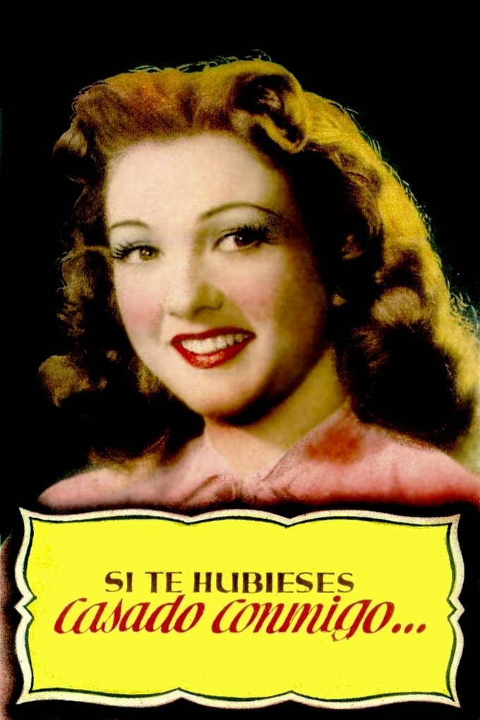 Poster de Si te hubieses casado conmigo