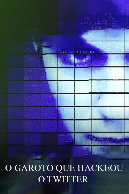 Poster de O Garoto que Hackeou o Twitter