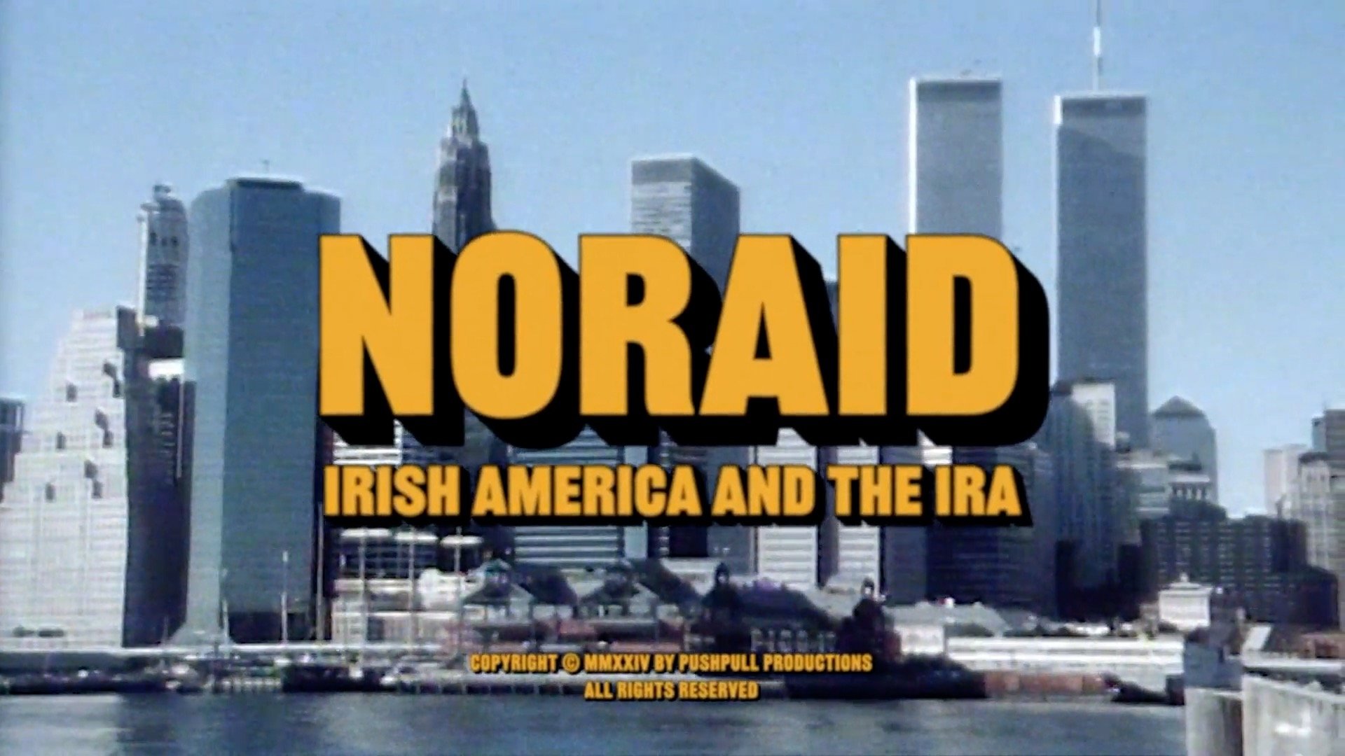 NORAID: Irish America and the IRA