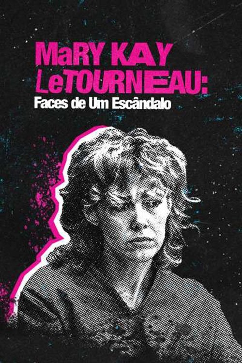 Poster de Mary Kay Letourneau: Faces de Um Escândalo