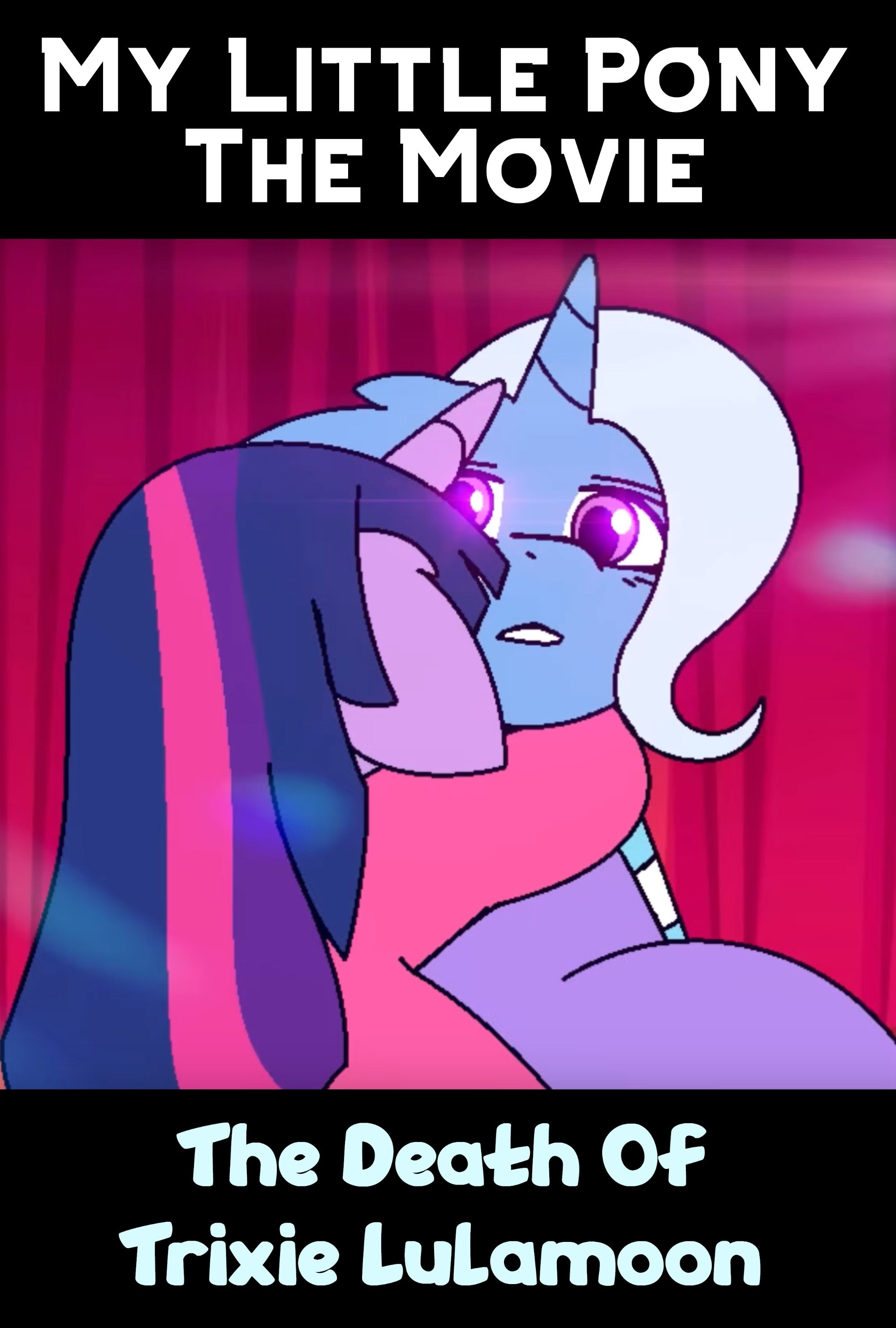 Poster de My Little Pony The Movie: The Death Of Trixie Lulamoon
