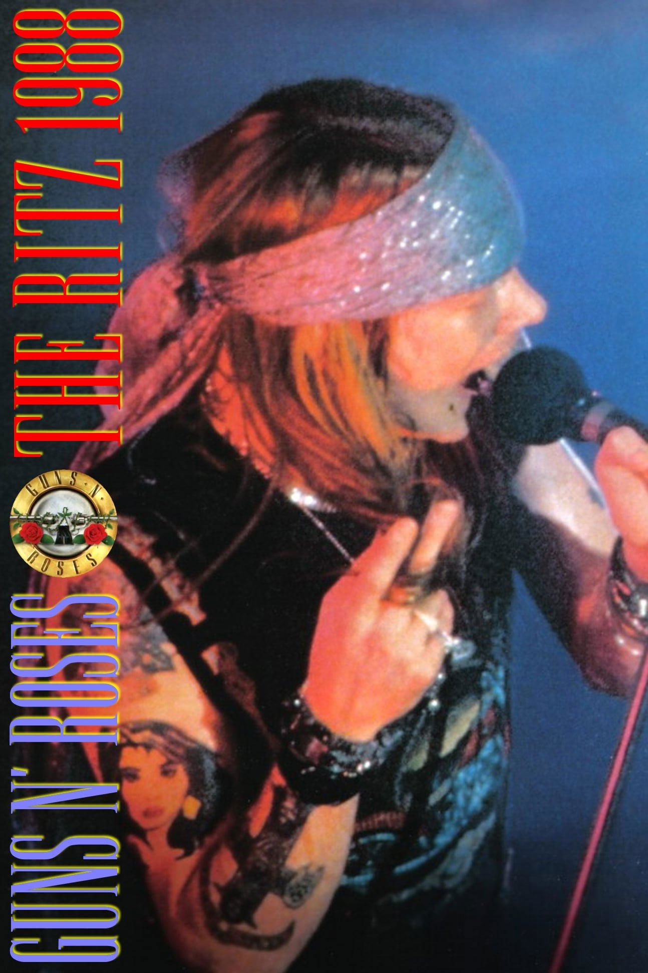 Affiche du film Guns 'N' Roses: Live at the Ritz 1988