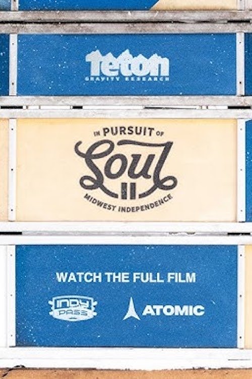 Poster de In Pursuit Of Soul 2: Midwest Independence