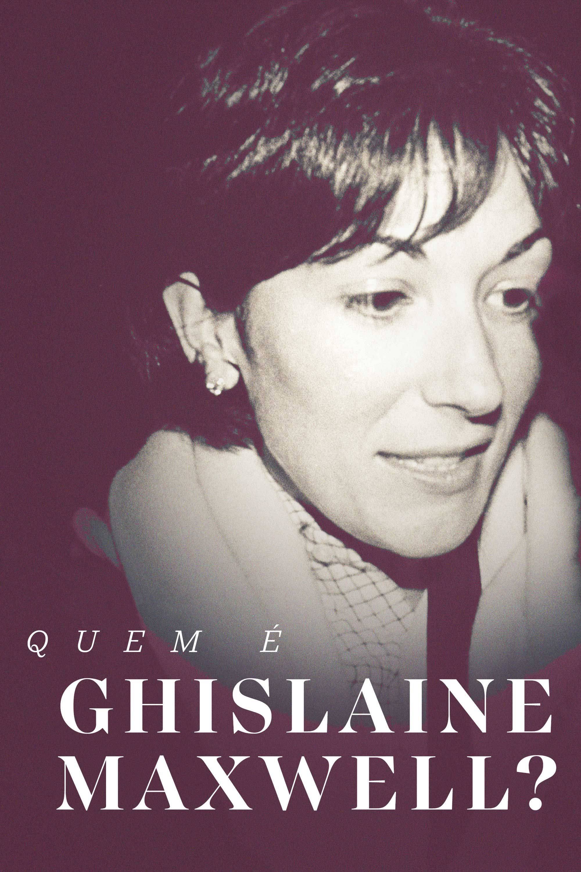 Poster de Quem É Ghislaine Maxwell?