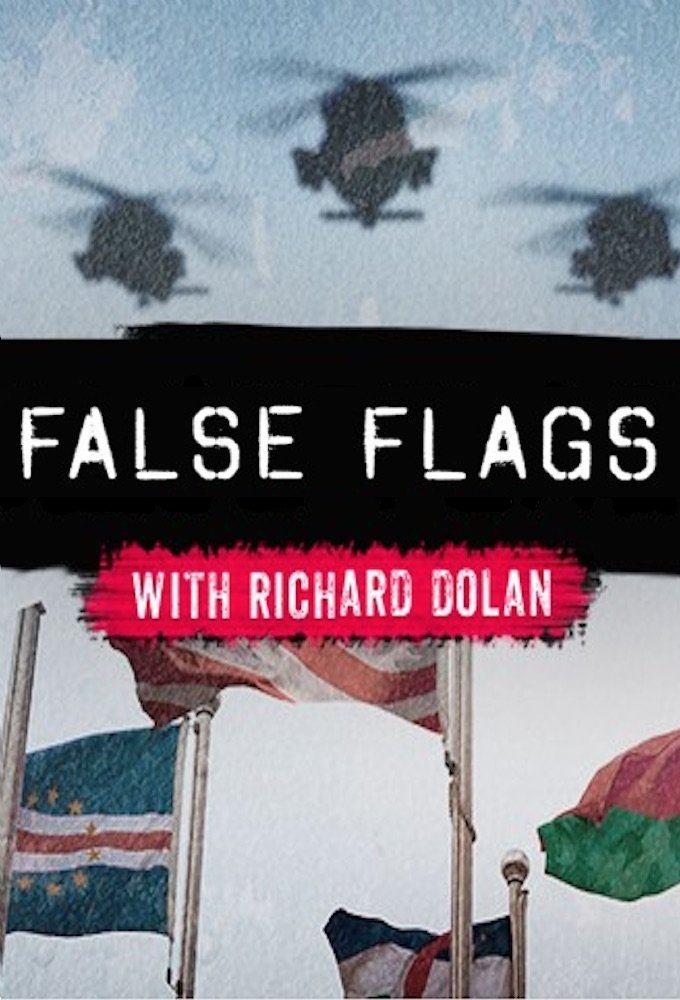 Poster de False Flags with Richard Dolan