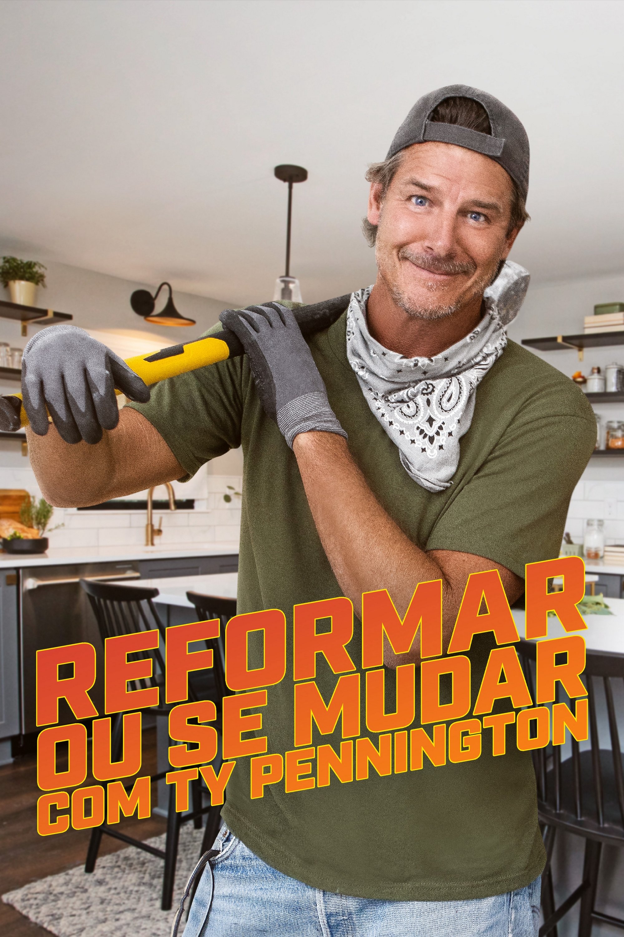 Poster de Reformar ou se Mudar com Ty Pennington