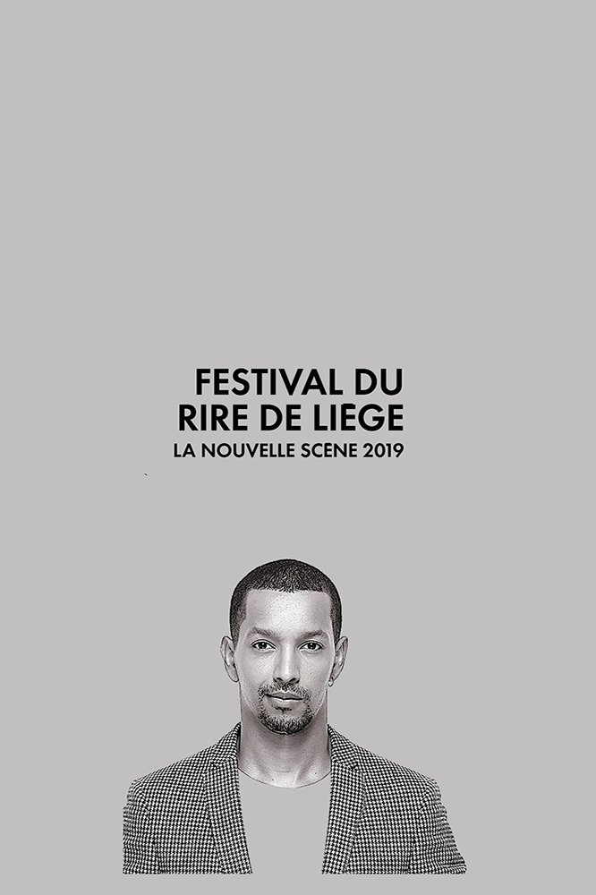 Poster de Festival International du Rire de Liège 2019 - La Nouvelle Scène