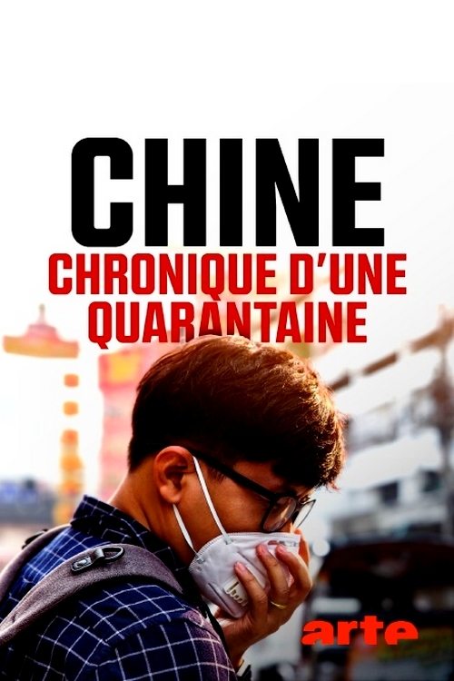 Poster de Chine : chronique d'une quarantaine
