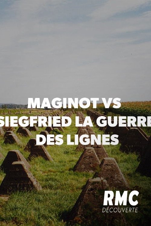 Poster de Maginot vs Siegfried : la guerre des lignes