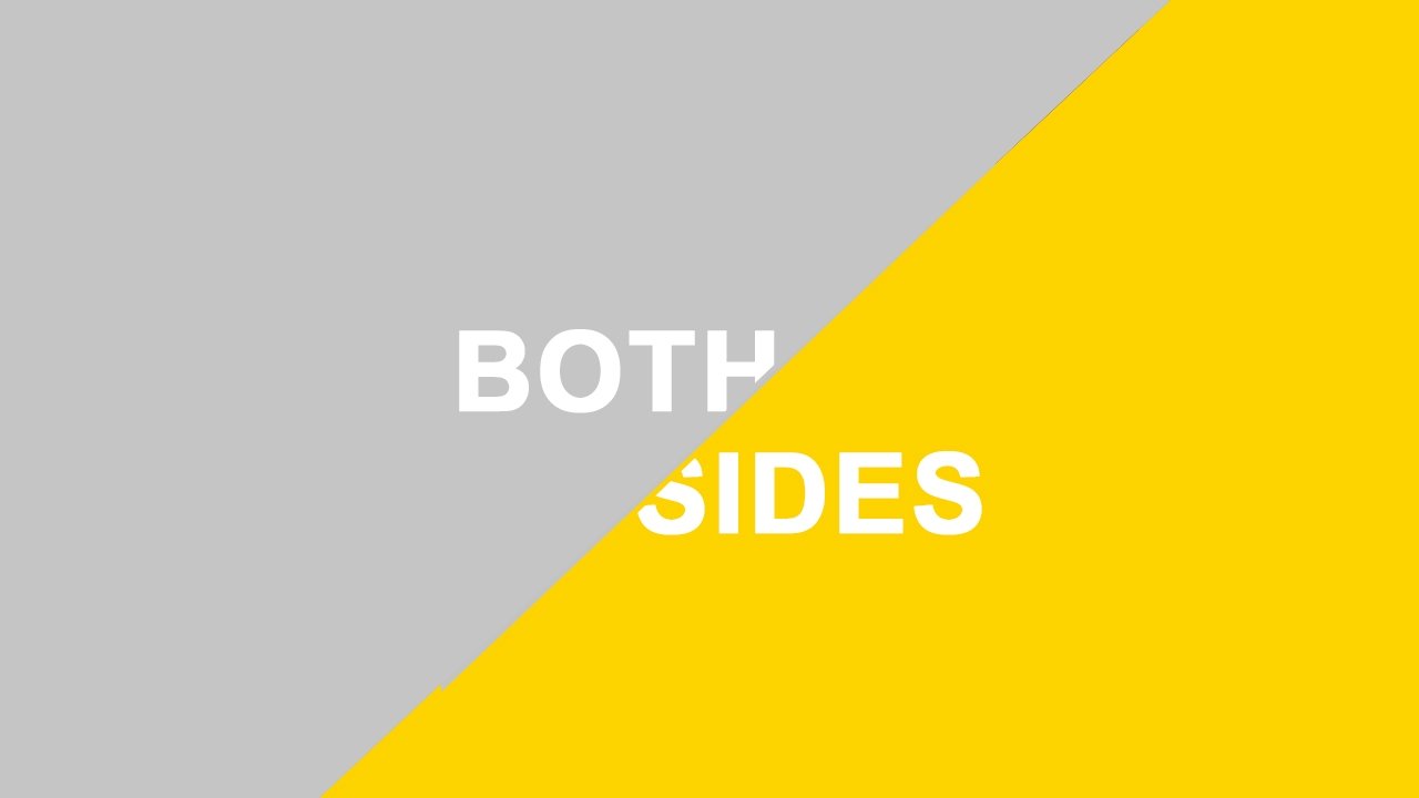 Both Sides