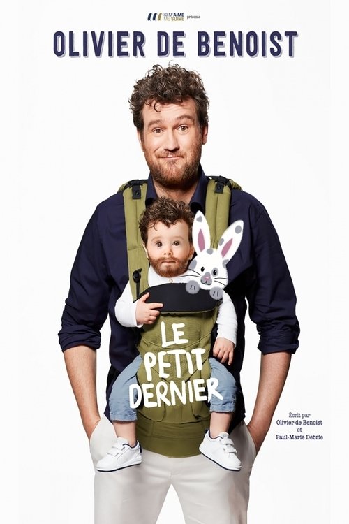 Affiche du film Olivier de Benoist - Le Petit Dernier