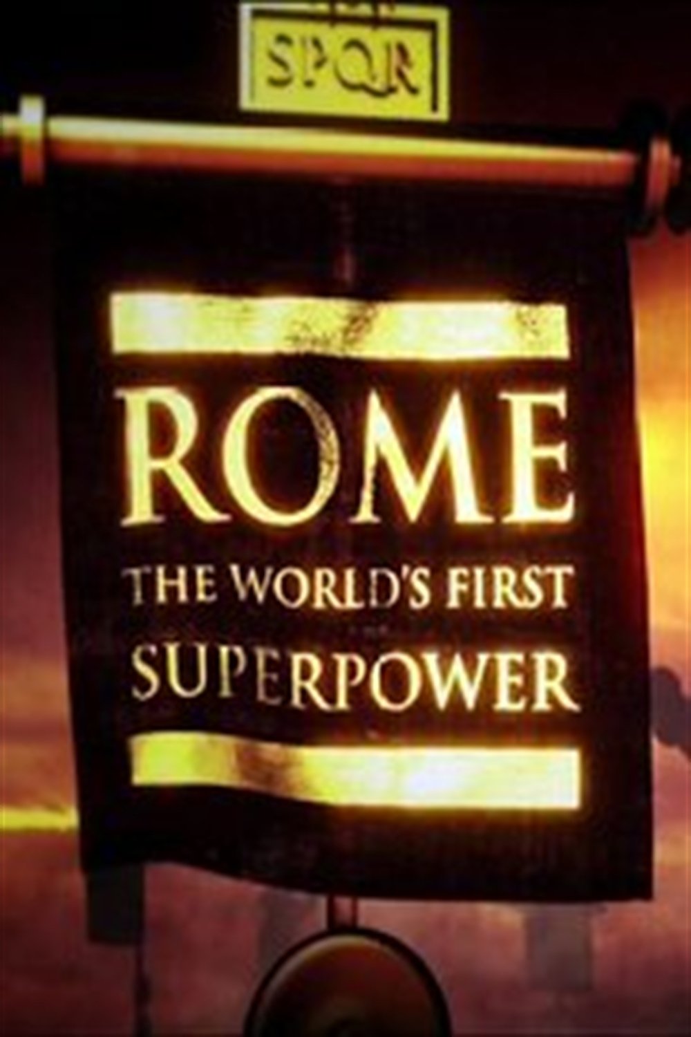 Poster de Rome: The World's First Superpower