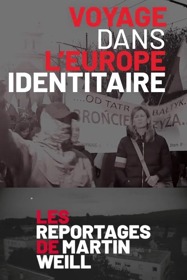 Poster de Martin Weill - Voyages dans l'Europe Identitaire