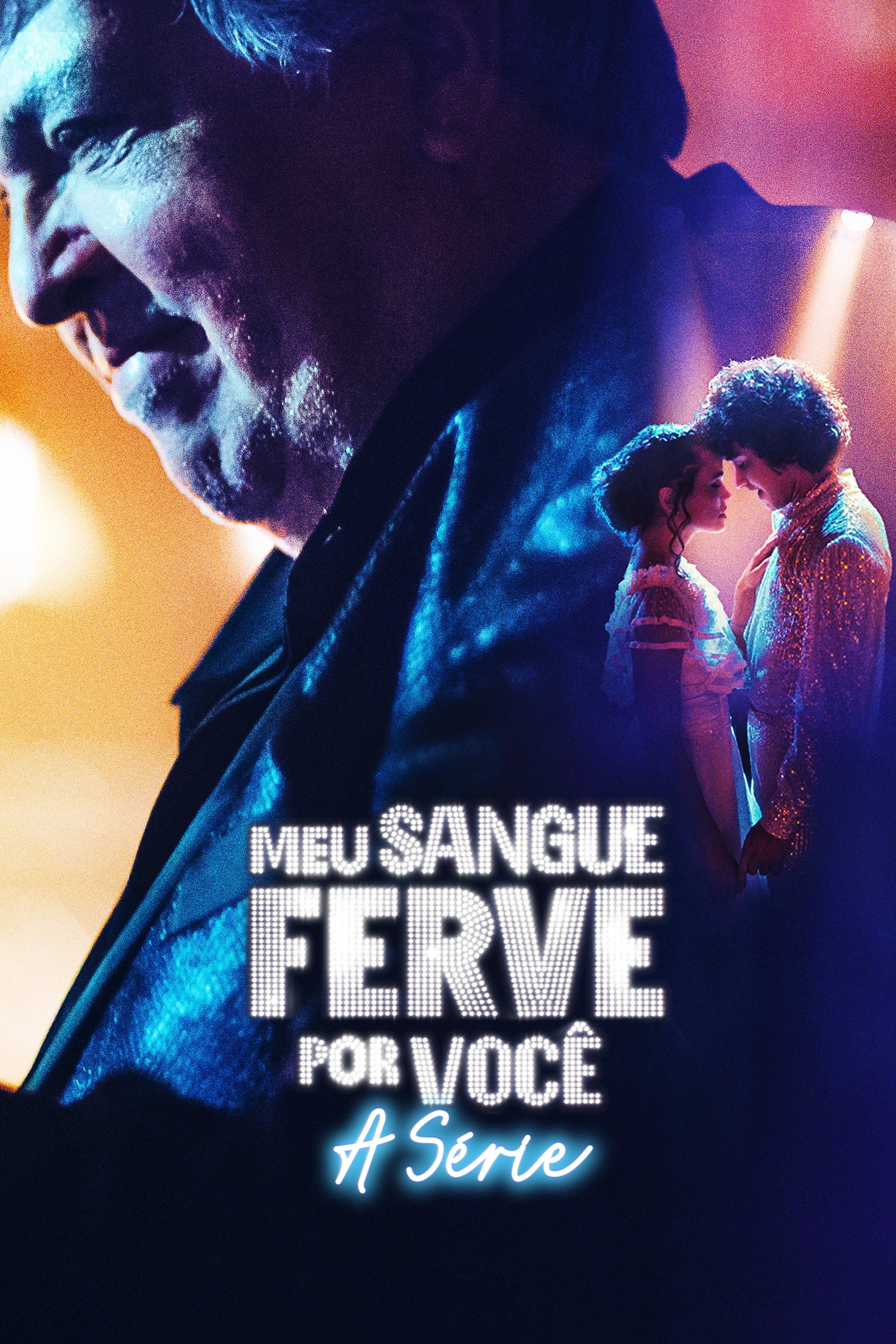 Poster de Meu Sangue Ferve por Você: A Série