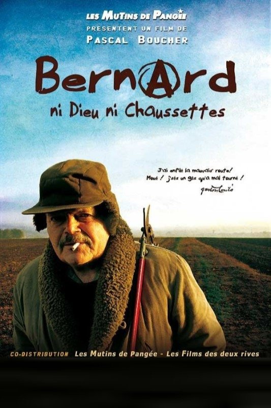 Poster de Bernard, ni dieu ni chaussettes