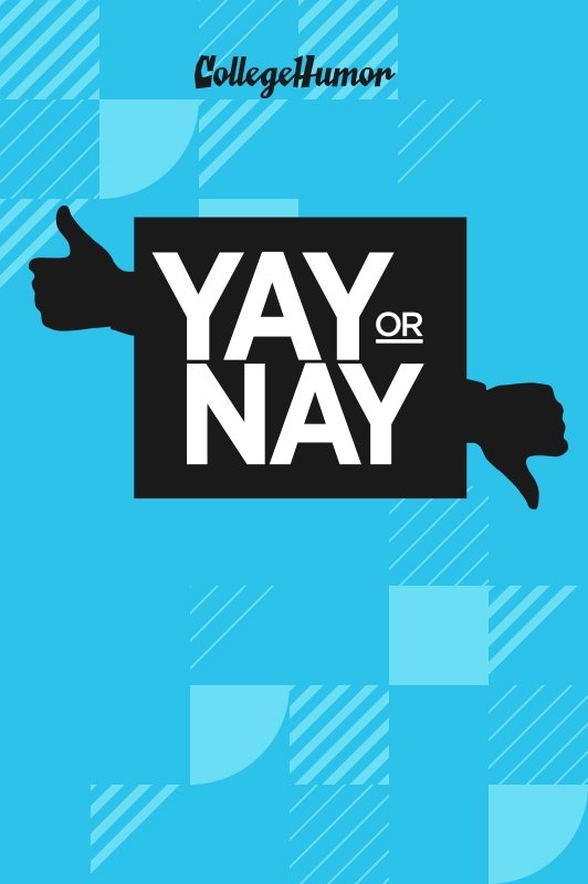 Poster de Yay or Nay