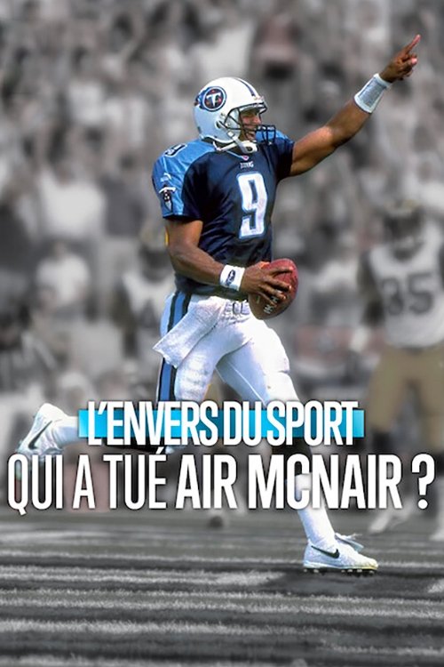 Affiche du film L'Envers du Sport : Qui a tué Air McNair ?