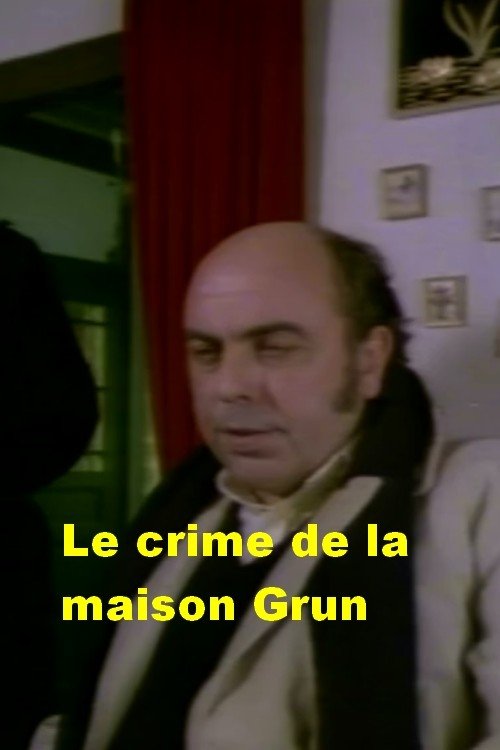 Affiche du film Le crime de la maison Grun