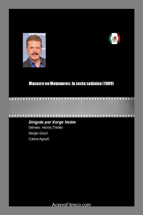 Poster for Masacre en Matamoros: la secta satánica