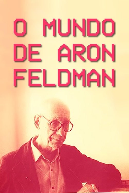 Poster de O Mundo de Aron Feldman