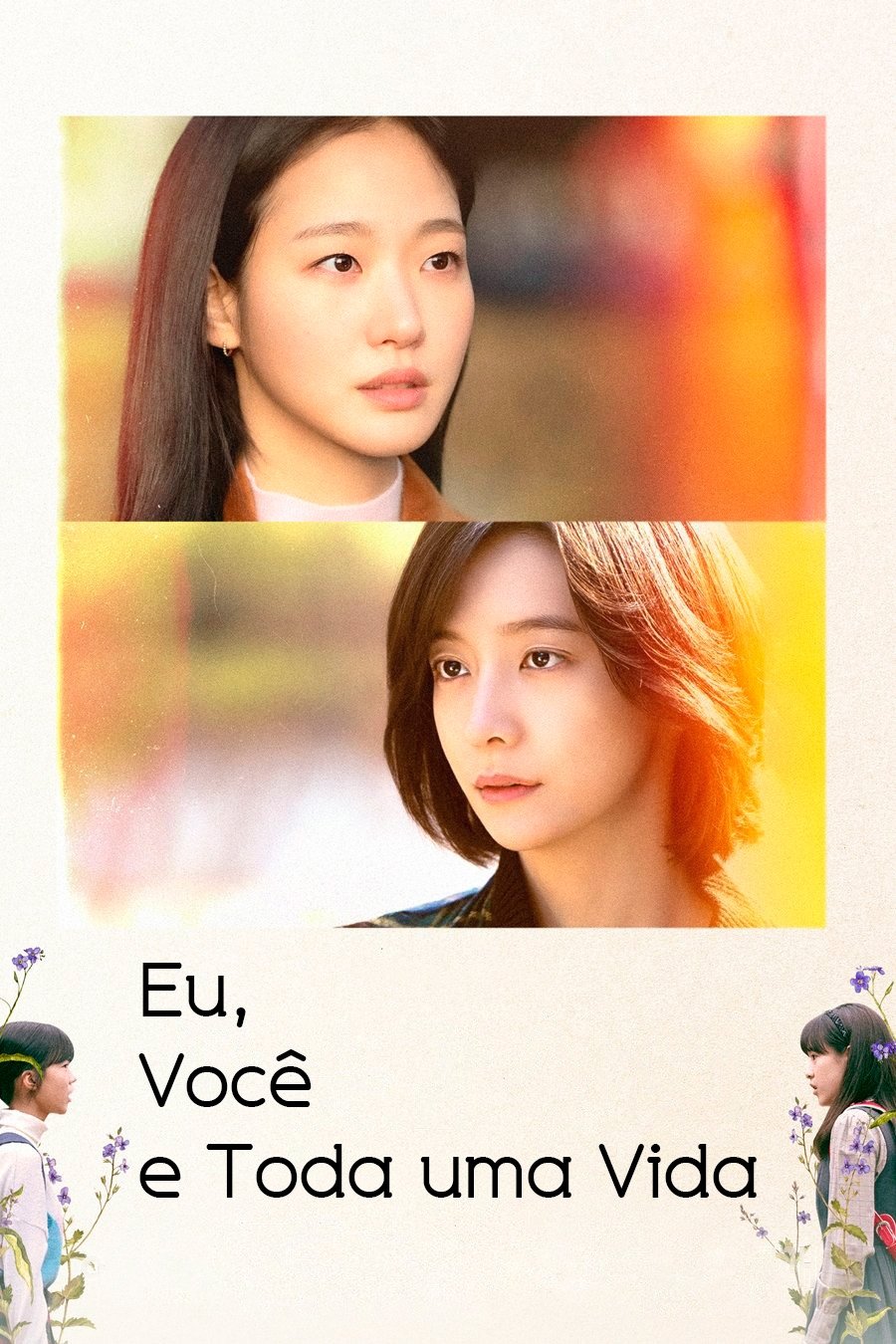 Poster de Eu, Você e Toda uma Vida